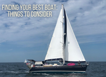 FINDING YOUR BEST BOAT Things to consider